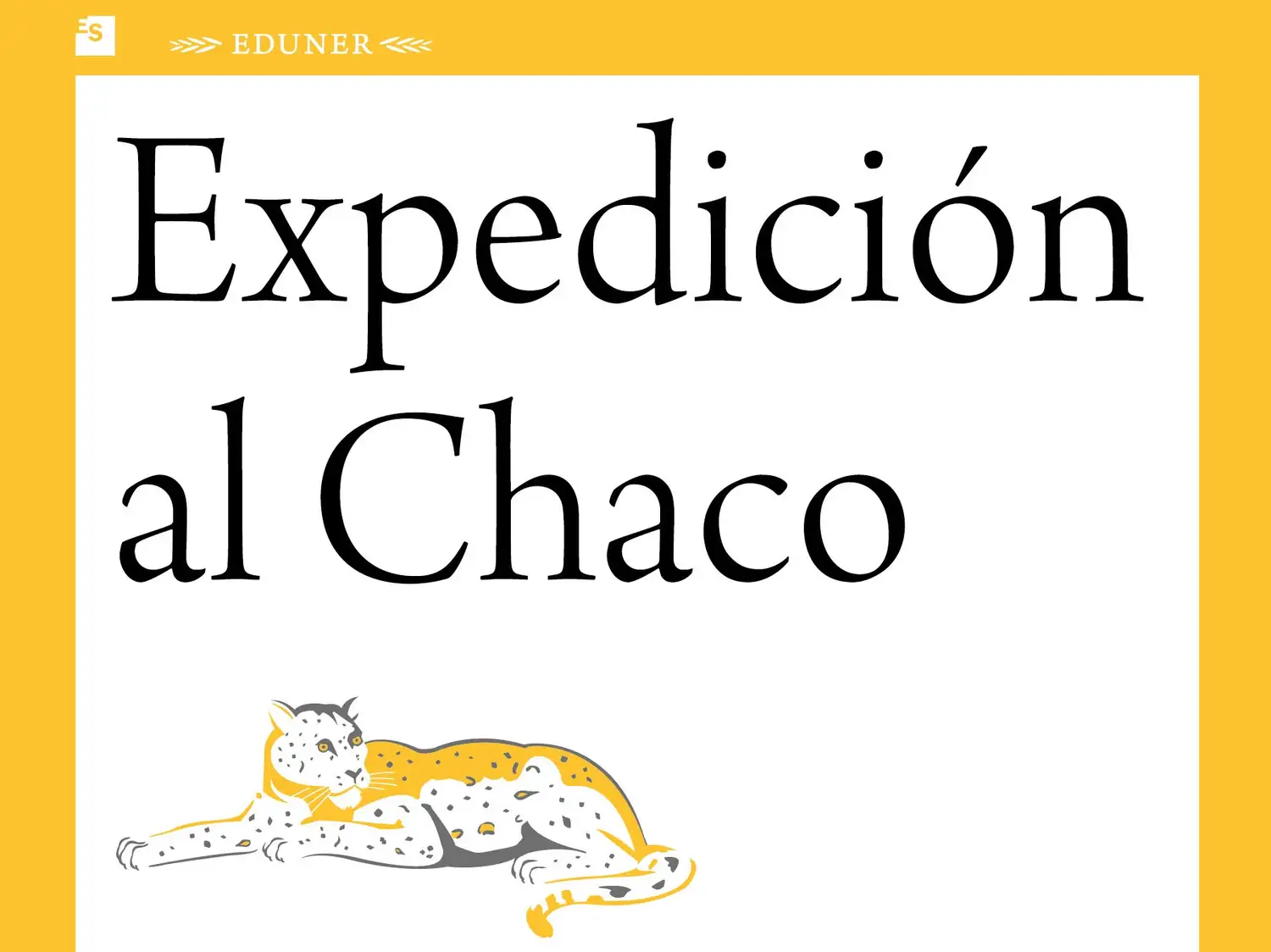 La provincia invita a la presentación del libro “Expedición al Chaco”