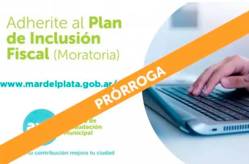 ARM amplió la prórroga en el Plan de Inclusión Fiscal
