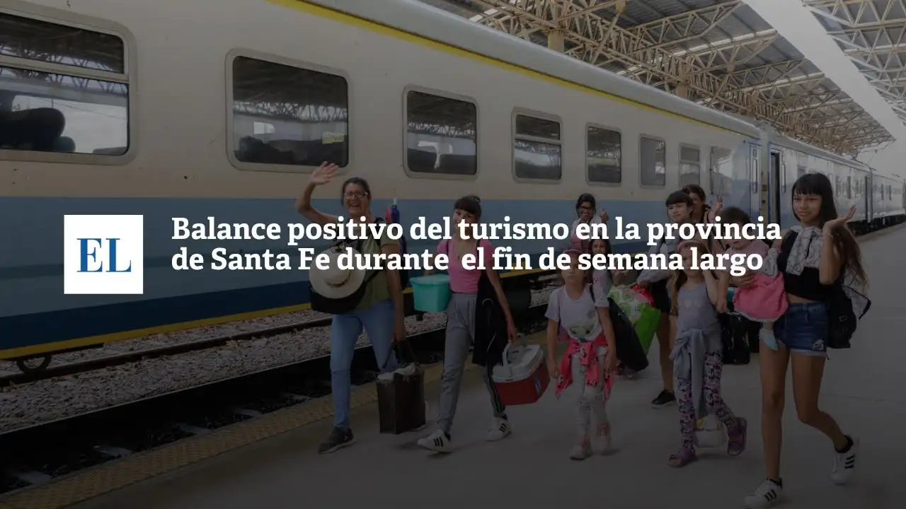 BALANCE POSITIVO DEL TURISMO EN LA PROVINCIA DE SANTA FE DURANTE EL FIN DE SEMANA LARGO