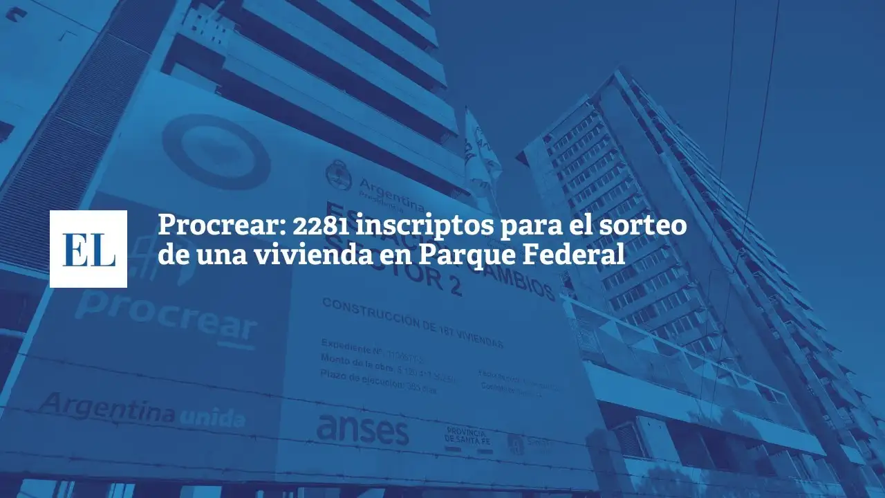 Procrear: 2281 inscriptos para el sorteo de una vivienda en Parque Federal