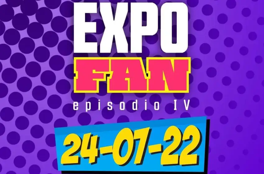 Se viene Expo-Fan, Episodio IV