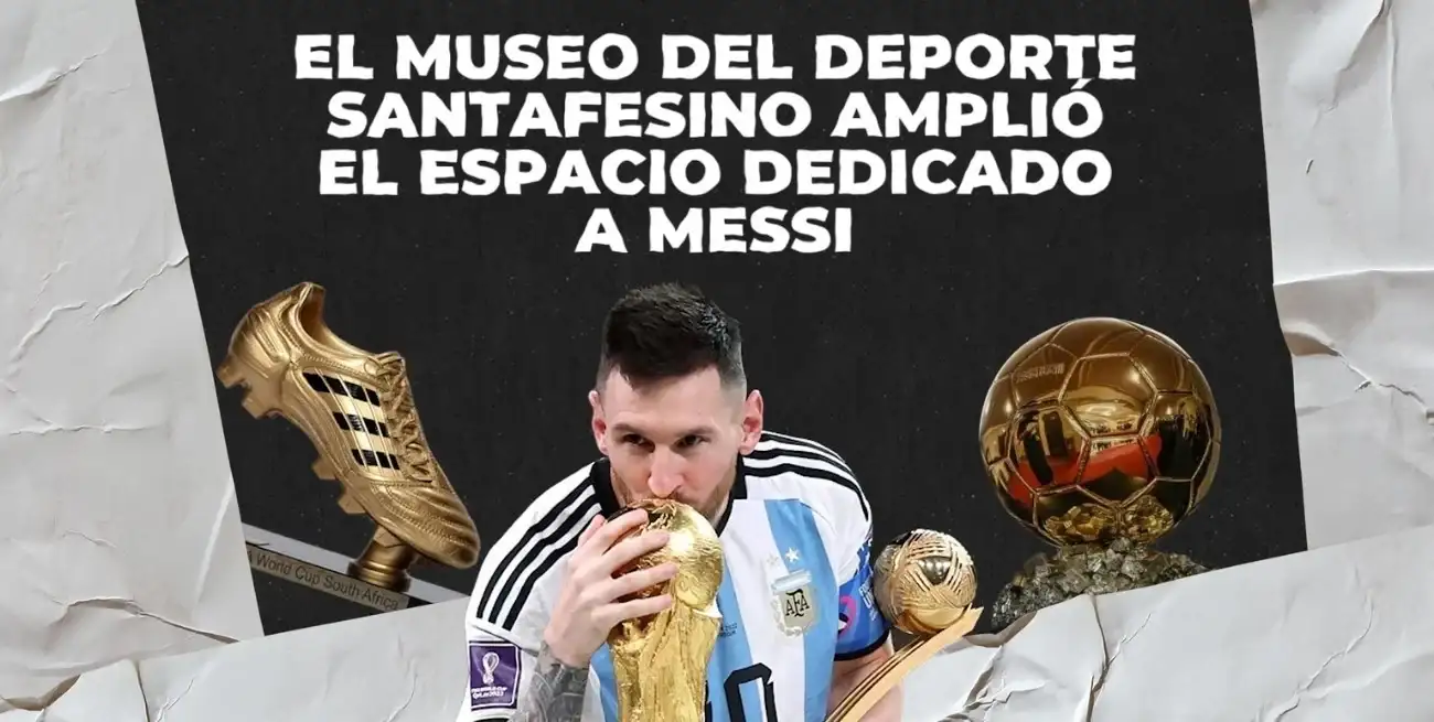 El Museo del Deporte Santafesino amplió el espacio dedicado a Messi.