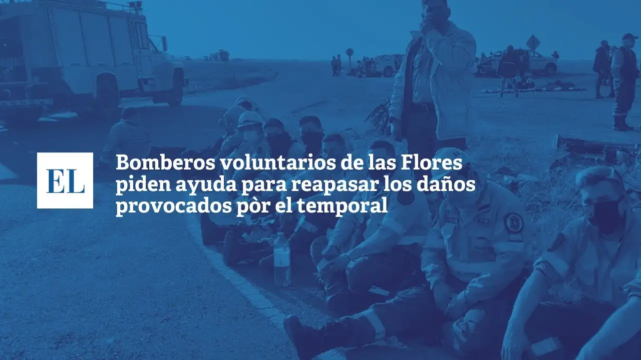 Bomberos voluntarios de Las flores piden ayuda para reparar los daños provocados por el temporal